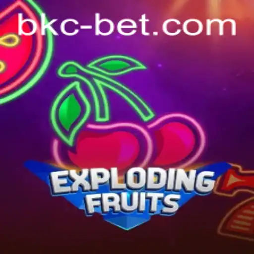 ExplodingFruits: A New Sensation with Bkcbet Integration